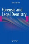 Forensic and Legal Dentistry