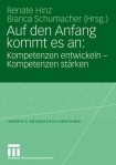 Auf den Anfang kommt es an: Kompetenzen entwickeln - Kompetenzen starken