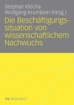 Die Beschaftigungssituation von wissenschaftlichem Nachwuchs
