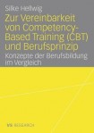 Zur Vereinbarkeit von Competency-Based Training (CBT) und Berufsprinzip