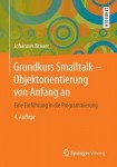 Grundkurs Smalltalk - Objektorientierung von Anfang an