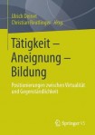 Tatigkeit - Aneignung - Bildung