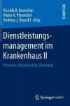 Dienstleistungsmanagement im Krankenhaus II