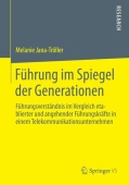 Fuhrung im Spiegel der Generationen