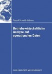 Betriebswirtschaftliche Analyse auf operationalen Daten