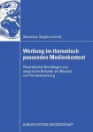 Werbung im thematisch passenden Medienkontext