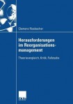 Herausforderungen im Reorganisationsmanagement