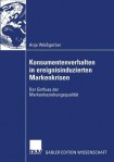 Konsumentenverhalten in ereignisinduzierten Markenkrisen
