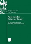 Polen zwischen Nation und Europa