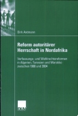 Reform autoritarer Herrschaft in Nordafrika