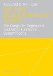 Der Krieg als autopoietisches System
