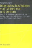 Biographisches Wissen von Lehrerinnen und Lehrern