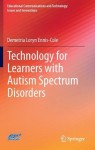 Technology for Learners with Autism Spectrum Disorders
