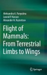 Flight of Mammals: From Terrestrial Limbs to Wings