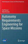 Autonomy Requirements Engineering for Space Missions