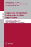 Augmented Environments for Computer-Assisted Interventions