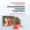 Personlichkeit braucht Tugenden