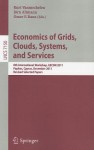 Economics of Grids, Clouds, Systems, and Services