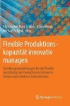 Flexible Produktionskapazitat innovativ managen