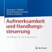 Aufmerksamkeit und Handlungssteuerung