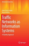 Traffic Networks as Information Systems