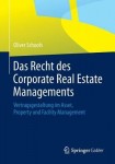 Das Recht des Corporate Real Estate Managements
