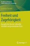 Freiheit und Zugehorigkeit
