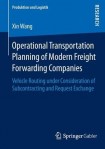 Operational Transportation Planning of Modern Freight Forwarding Companies
