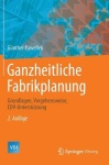 Ganzheitliche Fabrikplanung