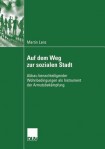Auf dem Weg zur sozialen Stadt