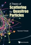 Theory Of Scattering For Quasifree Particles, A