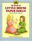 My Book of Little House Paper Dolls