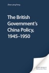 British Government's China Policy, 1945-1950