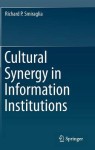 Cultural Synergy in Information Institutions