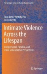 Intimate Violence Across the Lifespan