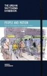 Urban Sketching Handbook People and Motion