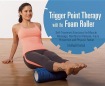 Trigger Point Therapy With The Foam Roller