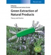 Green Extraction of Natural Products