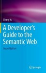 Developer’s Guide to the Semantic Web