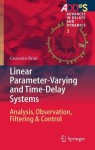 Linear Parameter-Varying and Time-Delay Systems