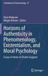 Horizons of Authenticity in Phenomenology, Existentialism, and Moral Psychology