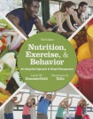 Nutrition, Exercise, and Behavior