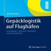 Gepacklogistik auf Flughafen