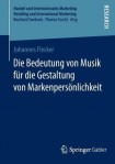 Die Bedeutung von Musik fur die Gestaltung von Markenpersonlichkeit