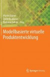 Modellbasierte virtuelle Produktentwicklung