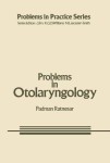 Problems in Otolaryngology