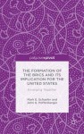 Formation of the BRICS and its Implication for the United States
