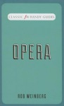 Opera (Classic FM Handy Guides)