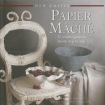 New Crafts: Papier Mache