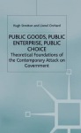 Public Goods, Public Enterprise, Public Choice